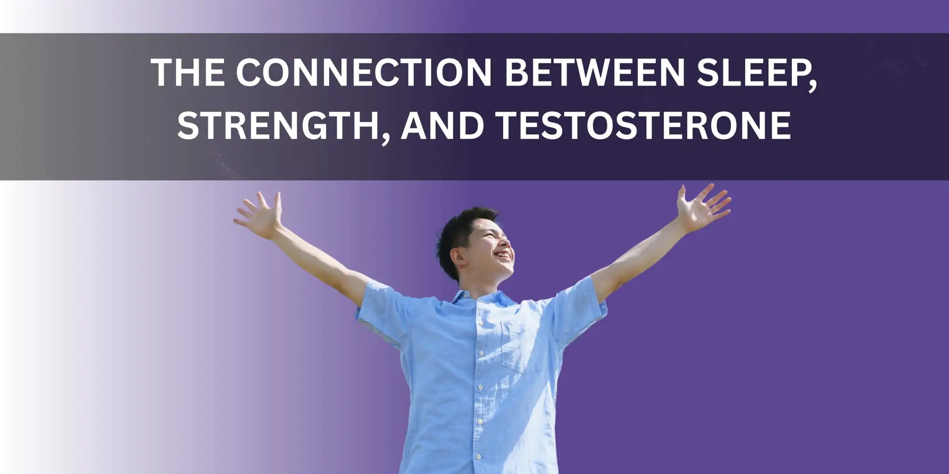 Sleep, Strength, and Testosterone: The Link Men Ignore