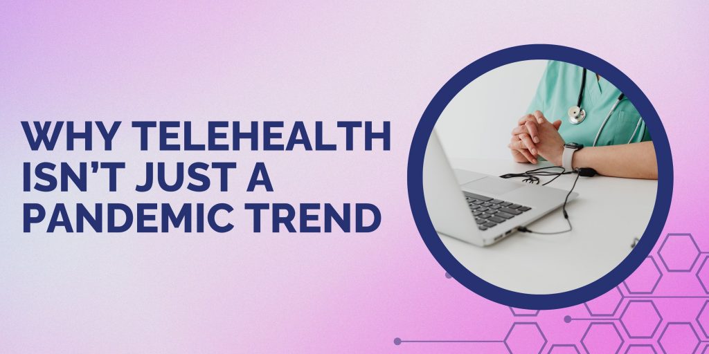 Future of Telehealth services