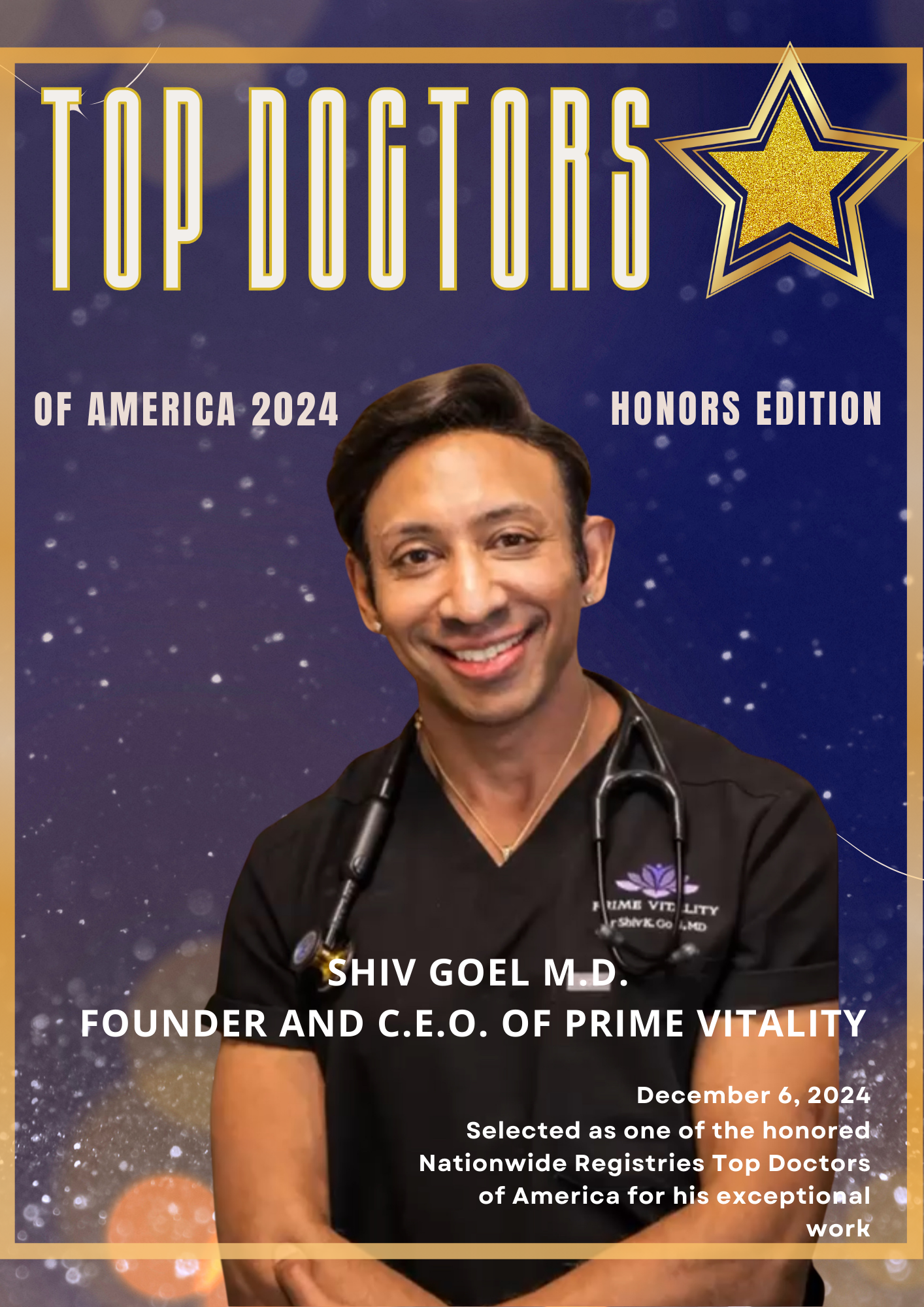 Dr. Shiv Goel, founder of Prime Vitality, featured as a Top Doctor of America 2024, wearing a black medical coat with a stethoscope, smiling against a starry background.